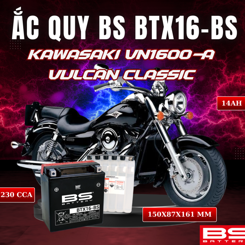 BÌNH ẮC QUY BS BTX16-BS 230CCA KAWASAKI VN1600-A VULCAN CLASSIC (150x 87x 161mm)